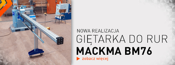 Beztrzpieniowa giętarka do rur - MACKMA BM76